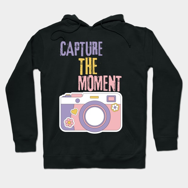 Capture the moment Hoodie by TotaSaid